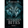 High School Bites