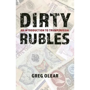 Dirty Rubles: An Introduction to Trump/Russia