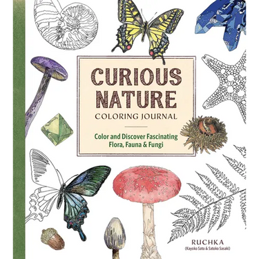 Curious Nature Coloring Journal: Color and Discover Fascinating Flora, Fauna & Fungi