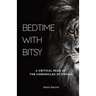 Bedtime with Bitsy: A Critical Read of the Chronicles of Narnia