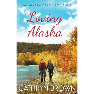 Loving Alaska