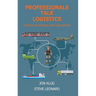 Professionals Talk Logistics: Sustaining Strategy and Operations