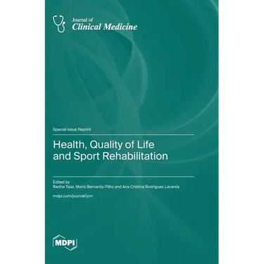 Health, Quality of Life and Sport Rehabilitation
