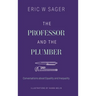The Professor and the Plumber: Conversations About Equality and Inequality