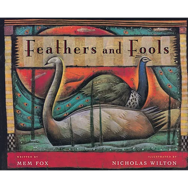 Feathers and Fools