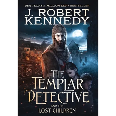 The Templar Detective and the Lost Children