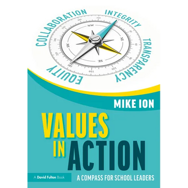 Values in Action: A Compass for School Leaders