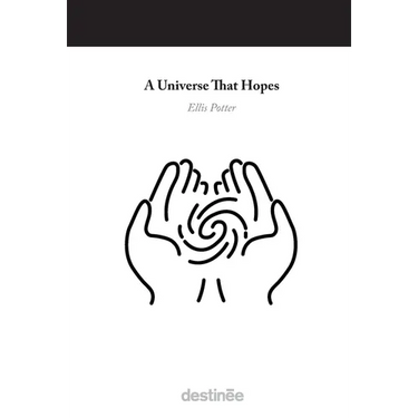 A Universe That Hopes