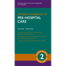 Oxford Handbook of Pre-Hospital Care