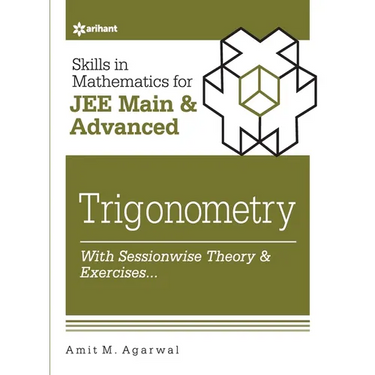 Skills in Mathematics - Trigonometry for JEE Main and Advanced
