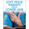 Soft Tissue Therapy for the Lower Limb