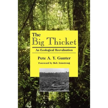 The Big Thicket: An Ecological Reevaluation