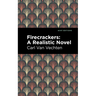 Firecrackers: A Realistic Novel