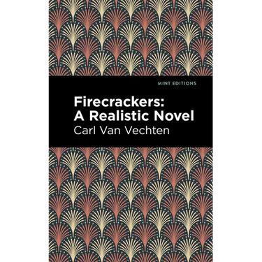 Firecrackers: A Realistic Novel
