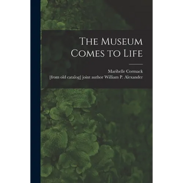 The Museum Comes to Life