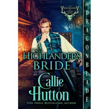 A Highlander's Bride: A Scottish Historical Romance