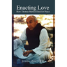 Enacting Love