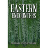 Eastern Encounters