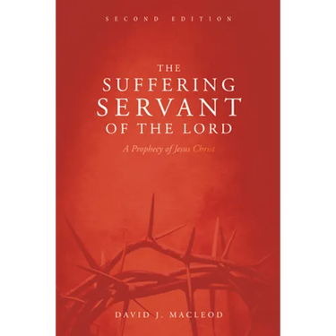 The Suffering Servant of the Lord, Second Edition