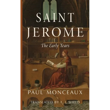 Saint Jerome: The Early Years