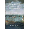 Ireland, 1588: Wreck of the Spanish Armada