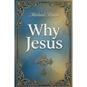 Why Jesus