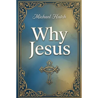Why Jesus