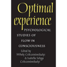 Optimal Experience: Psychological Studies of Flow in Consciousness