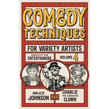 Comedy Techniques for Variety Artists