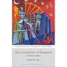 The Constitution of Singapore: A Contextual Analysis