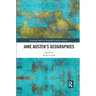 Jane Austen's Geographies
