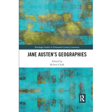 Jane Austen's Geographies