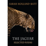 The Jaguar: Selected Poems