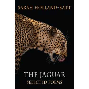 The Jaguar: Selected Poems
