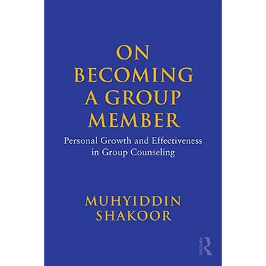 On Becoming a Group Member: Personal Growth and Effectiveness in Group Counseling
