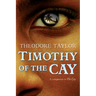 Timothy of the Cay