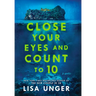 Close Your Eyes and Count to 10