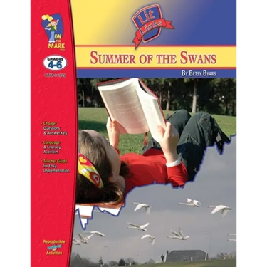 The Summer of the Swans, by Betsy Byars Lit Link Grades 4-6