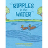 Ripples in the Water