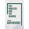 The Insulted and the Injured