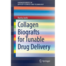 Collagen Biografts for Tunable Drug Delivery