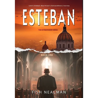 Esteban: Love's Ordeal