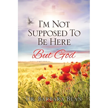 I'm Not Supposed To Be Here: But God