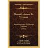Mount Lebanon To Vermont: Autobiography Of George Haddad (1916)