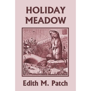 Holiday Meadow (Yesterday's Classics)