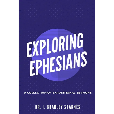 Exploring Ephesians