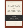 Democracy and the Constitution: Essays by Walter Berns