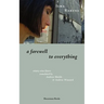 A Farewell to Everything