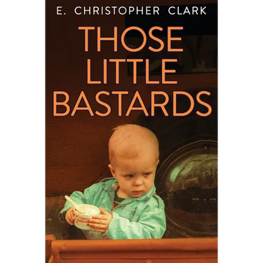 Those Little Bastards