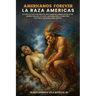 Americanos Forever: La Raza Americas